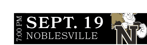 NOBLESVILLE,SEPT. 19,7:00 p