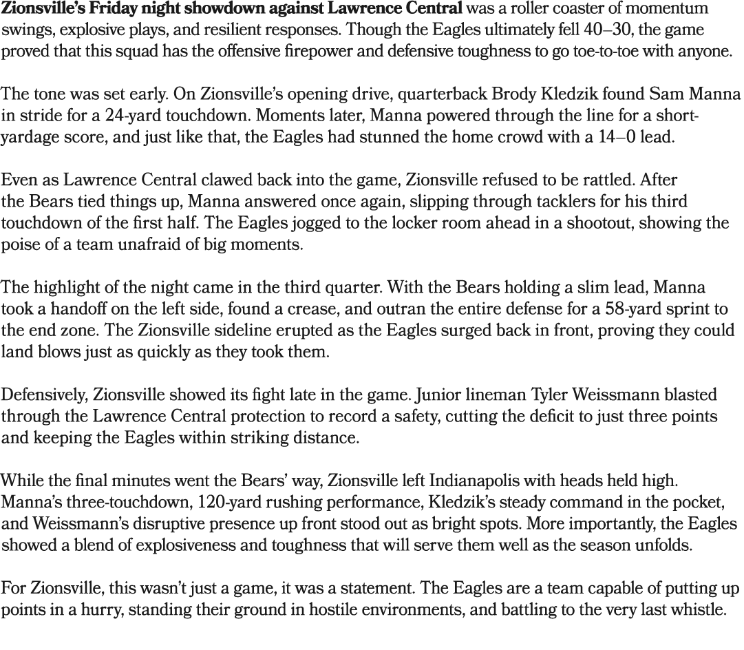 Zionsville’s Friday night showdown against Lawrence Central was a roller coaster of momentum swings, explosive plays,...