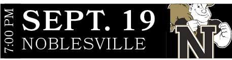 NOBLESVILLE,SEPT. 19,7:00 p