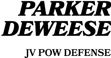 Parker Deweese JV POW Defense