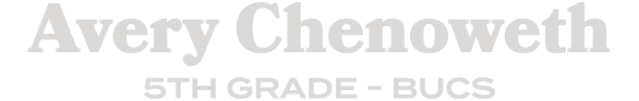 Avery Chenoweth 5th grade bucs