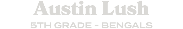 Austin Lush 5th grade bengals
