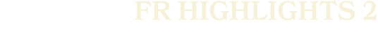 fr highlights 2