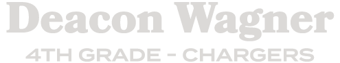 Deacon Wagner 4th Grade Chargers