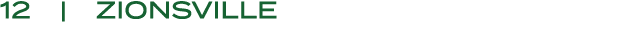 12 | ZIONSVILLE