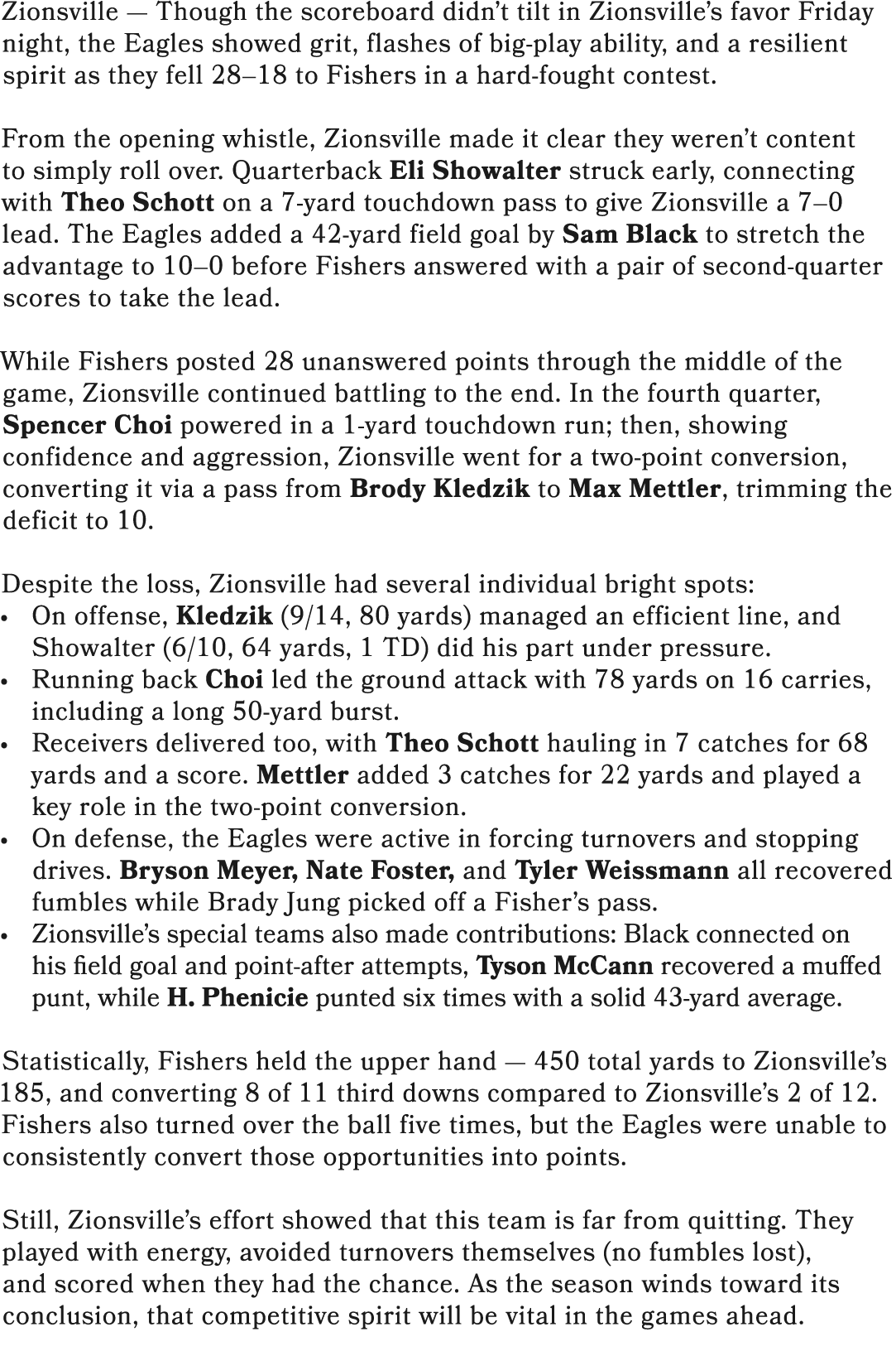 Zionsville — Though the scoreboard didn’t tilt in Zionsville’s favor Friday night, the Eagles showed grit, flashes of...