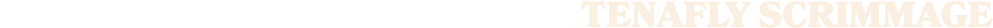 TENAFLY SCRIMMAGE