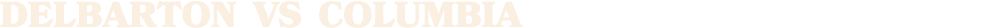 DELBARTON vs COLUMBIA
