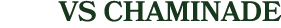 VS CHAMINADE