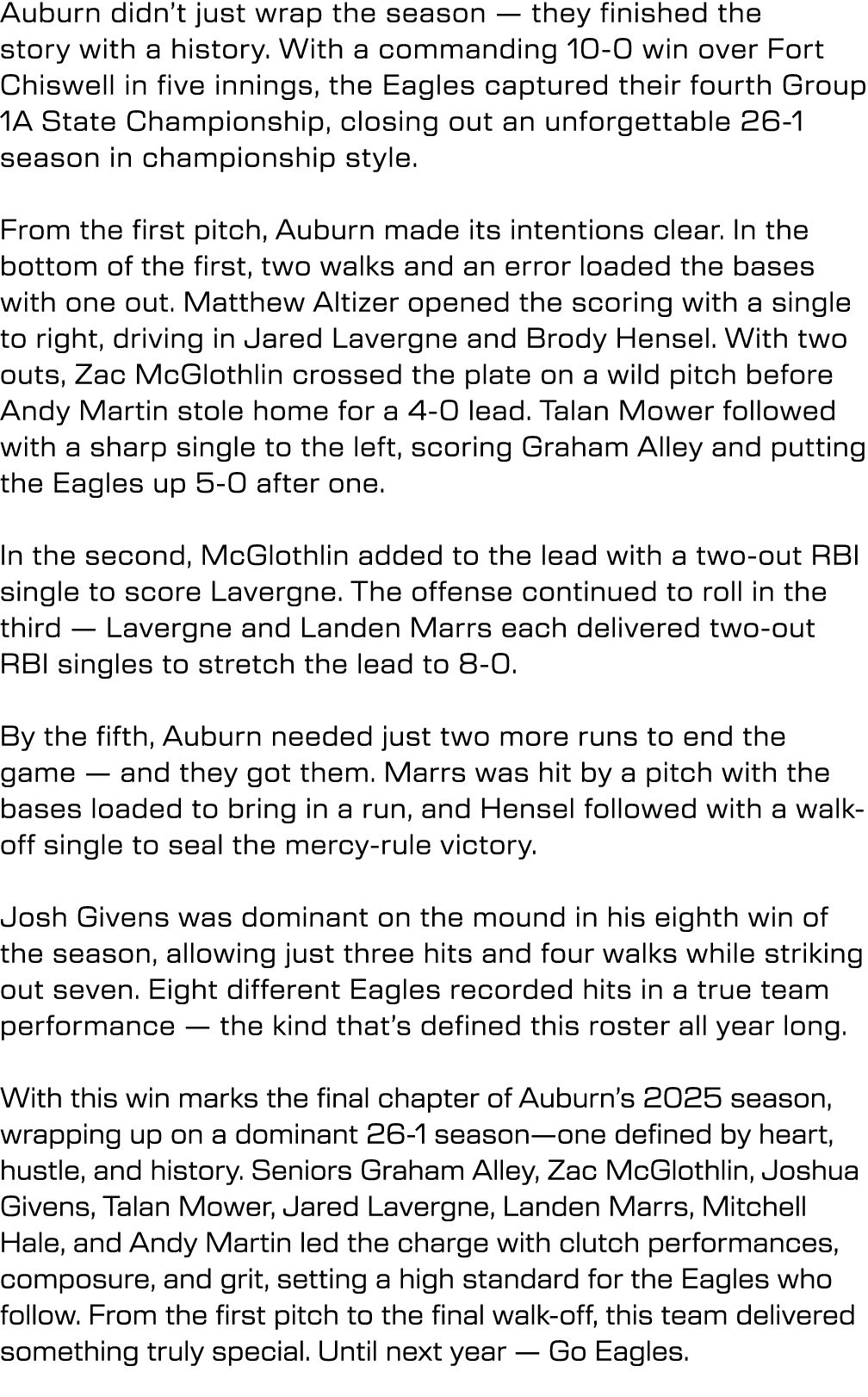 Auburn didn’t just wrap the season — they finished the story with a history. With a commanding 10 0 win over Fort Chi...
