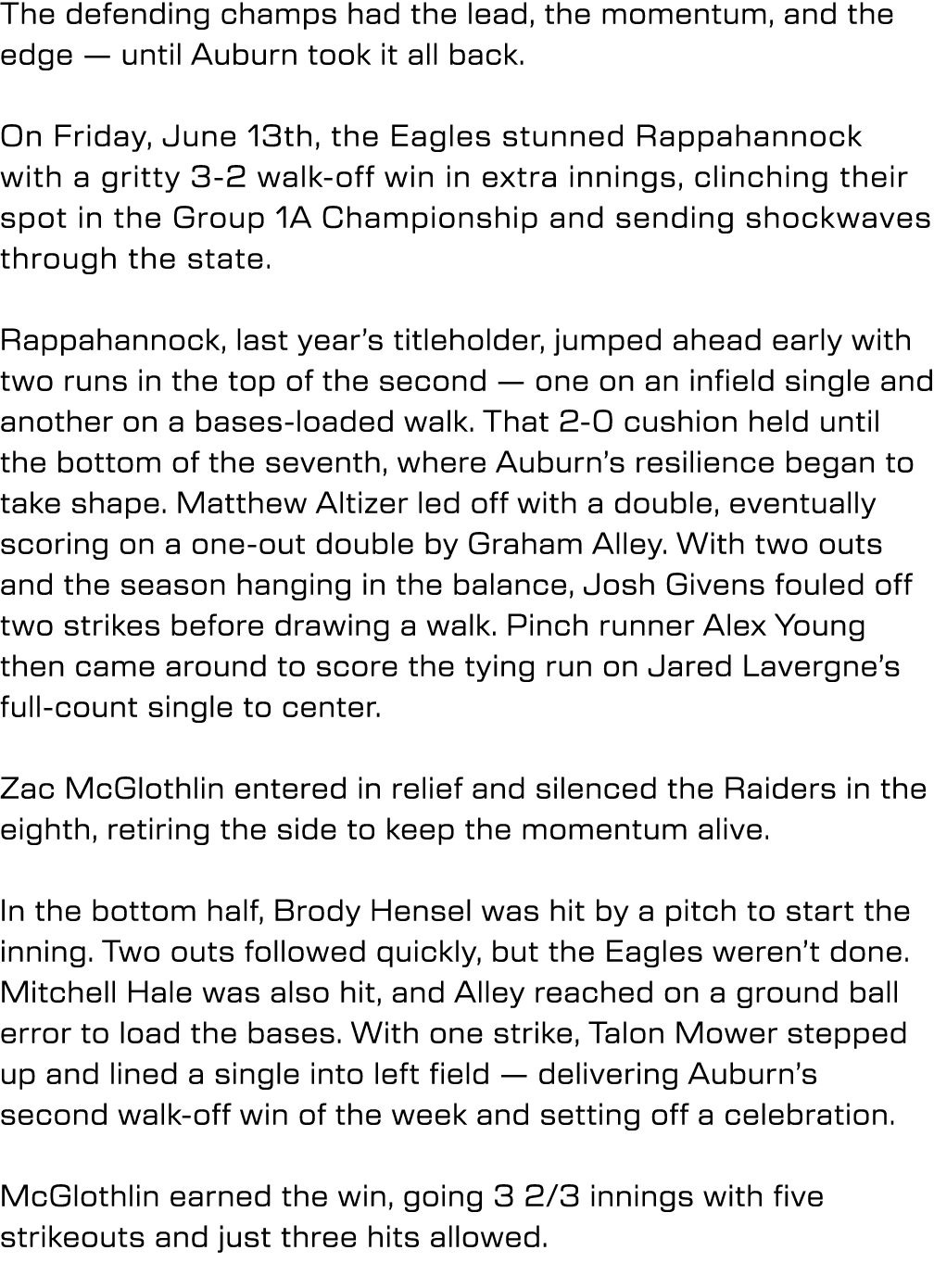 The defending champs had the lead, the momentum, and the edge — until Auburn took it all back. On Friday, June 13th, ...