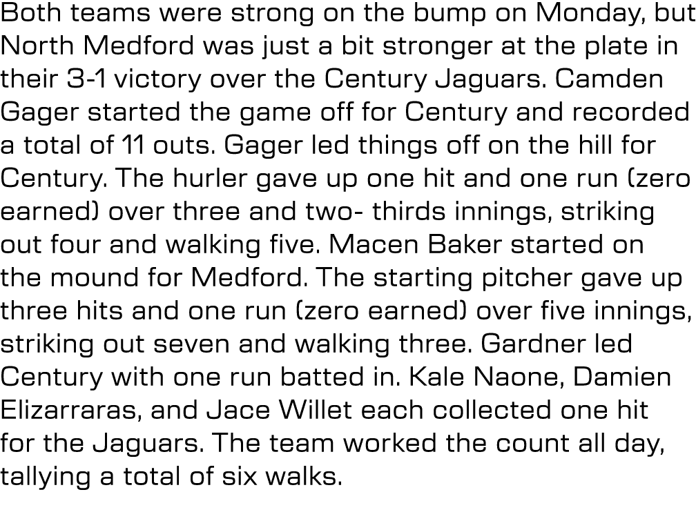 Both teams were strong on the bump on Monday, but North Medford was just a bit stronger at the plate in their 3 1 vic...