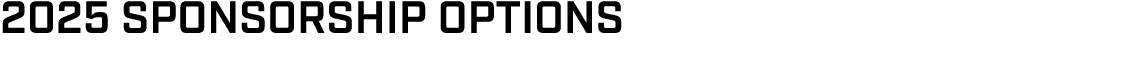2025 SPONSORSHIP OPTIONS