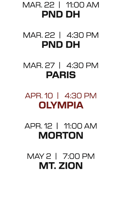 mar. 22 | 11:00 AM PND DH mar. 22 | 4:30 PM PND DH mar. 27 | 4:30 PM paris apr. 10 | 4:30 PM olympia APr. 12 | 11:00 ...