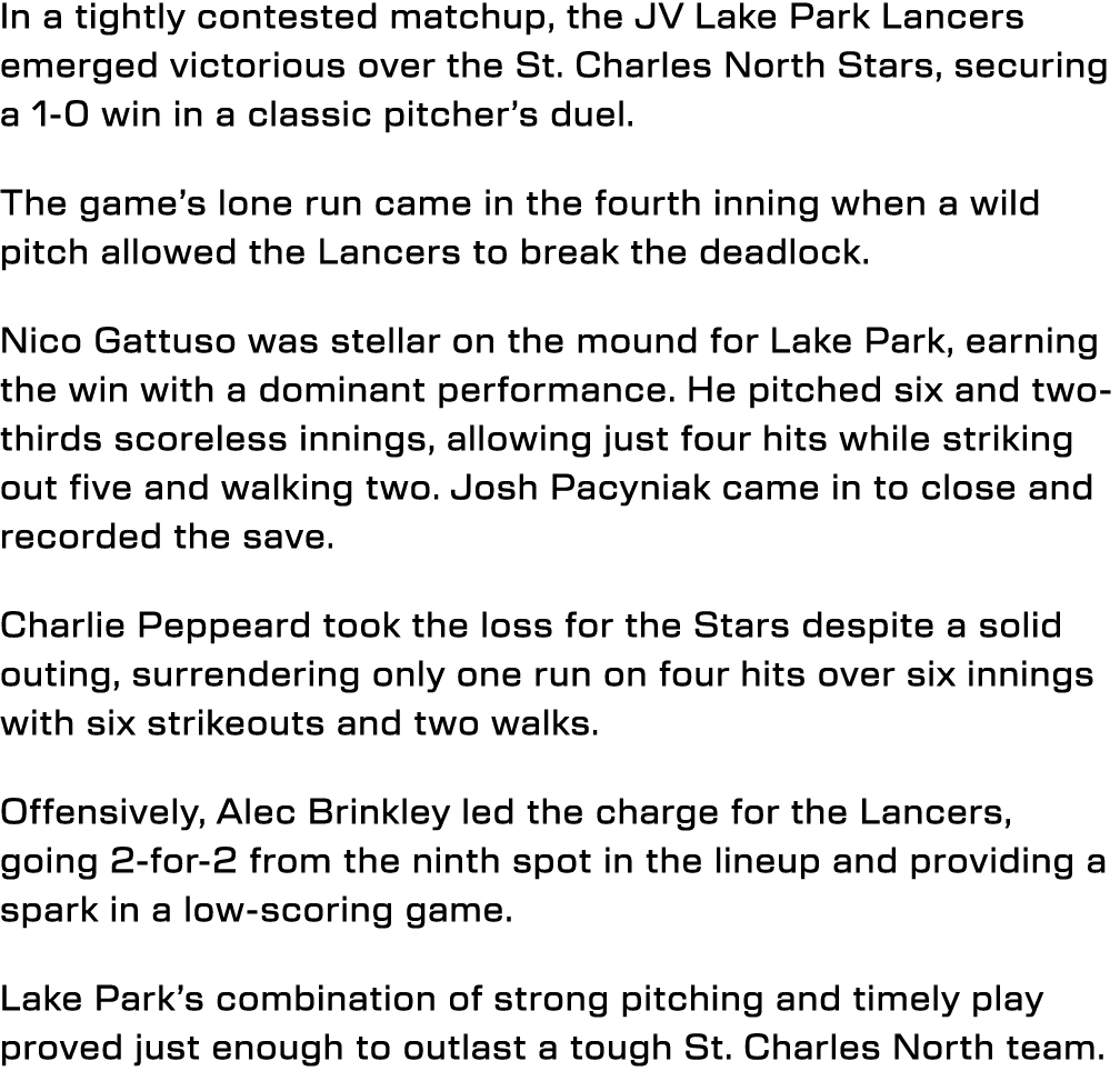 In a tightly contested matchup, the JV Lake Park Lancers emerged victorious over the St. Charles North Stars, securin...