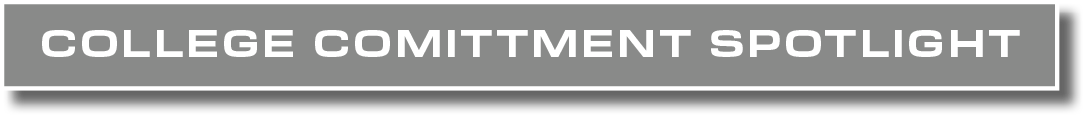 COLLEGE COMITTMENT SPOTLIGHT