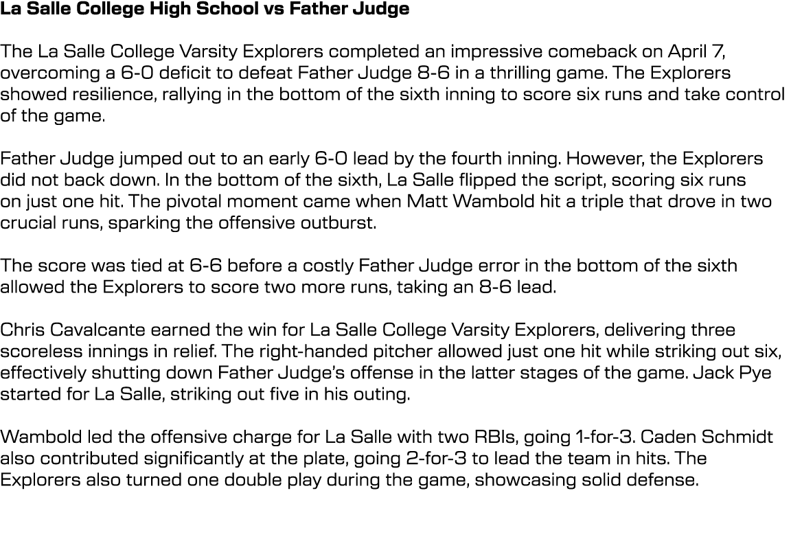 La Salle College High School vs Father Judge The La Salle College Varsity Explorers completed an impressive comeback ...