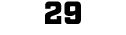 29