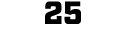 25