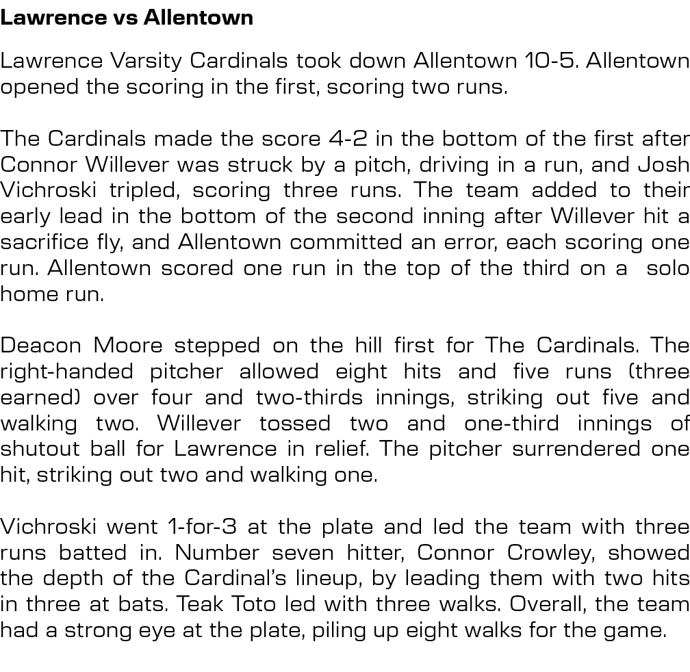 Lawrence vs Allentown,Lawrence Varsity Cardinals took down Allentown 10 5. Allentown opened the scoring in the first,...