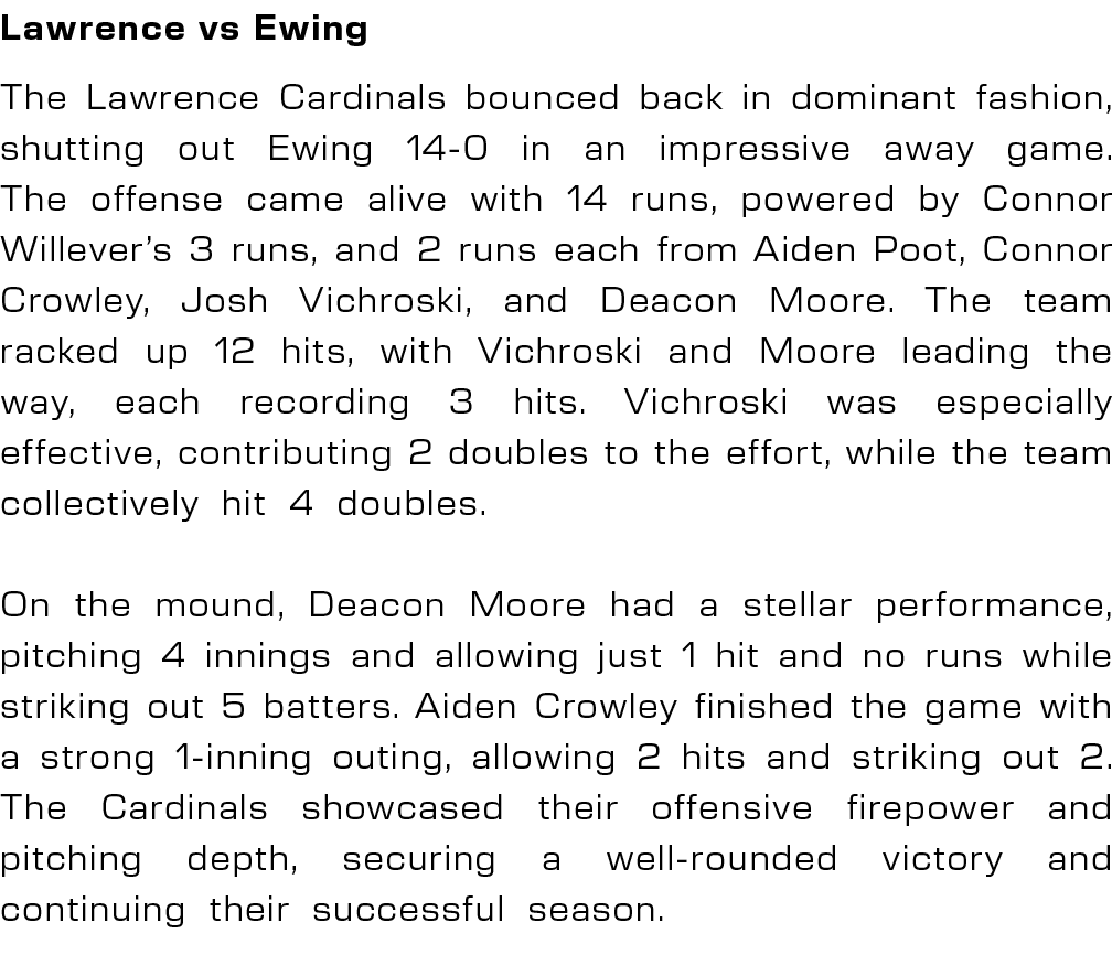 Lawrence vs Ewing,The Lawrence Cardinals bounced back in dominant fashion, shutting out Ewing 14 0 in an impressive a...