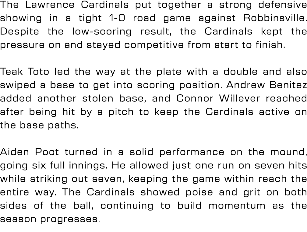 The Lawrence Cardinals put together a strong defensive showing in a tight 1 0 road game against Robbinsville. Despite...