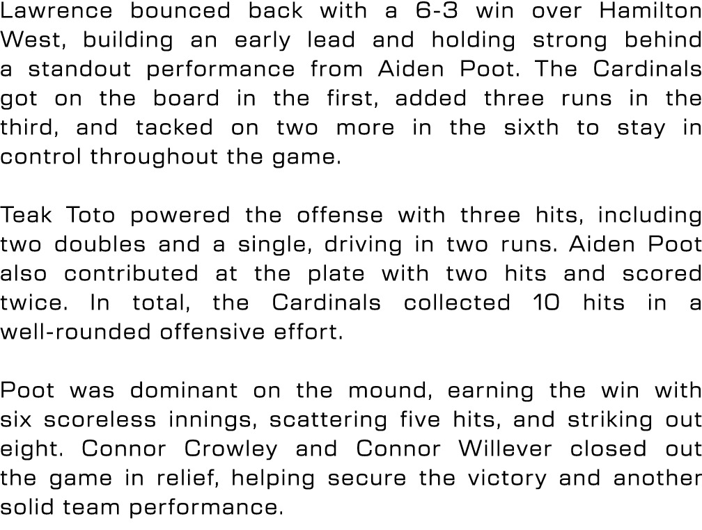 Lawrence bounced back with a 6 3 win over Hamilton West, building an early lead and holding strong behind a standout ...