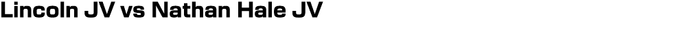 Lincoln JV vs Nathan Hale JV