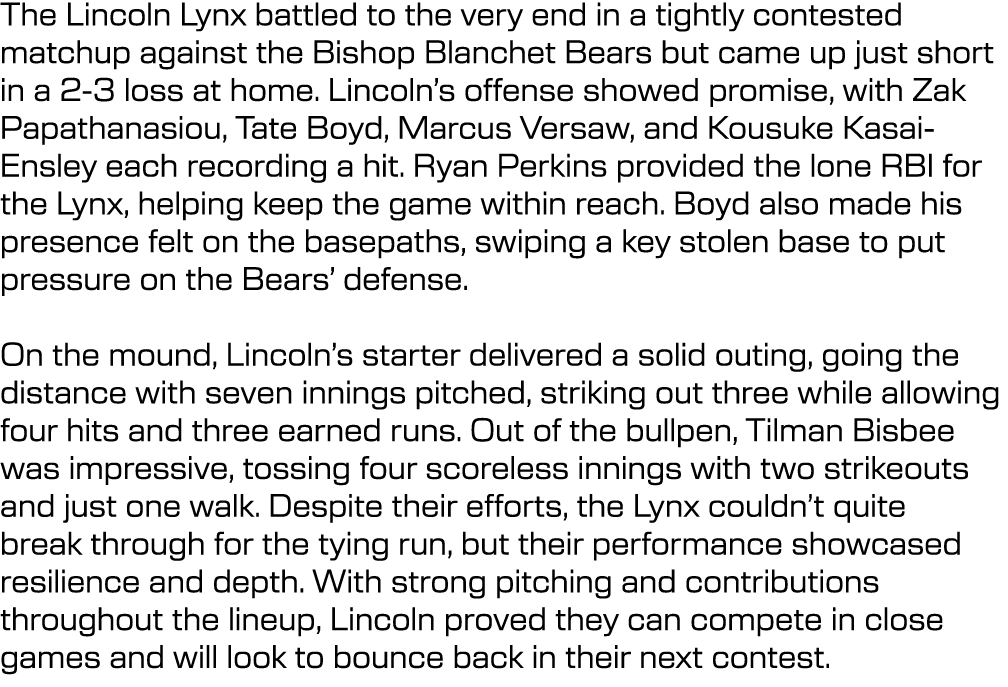 The Lincoln Lynx battled to the very end in a tightly contested matchup against the Bishop Blanchet Bears but came up...