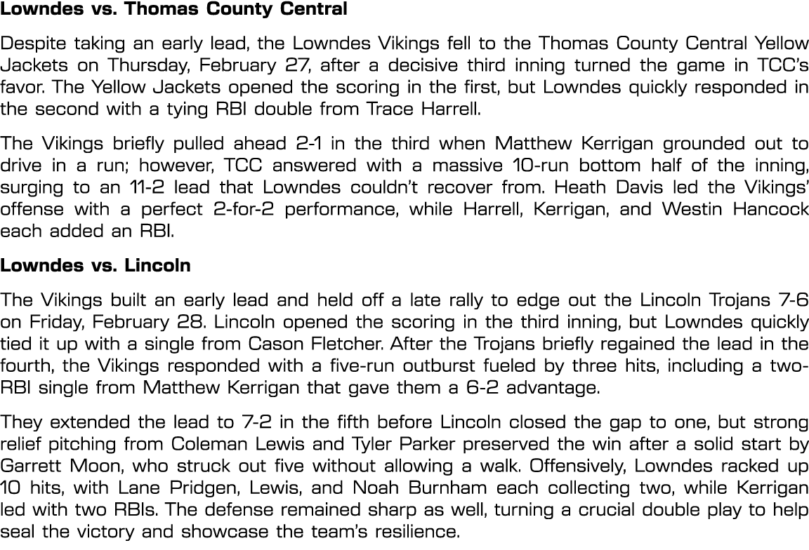 Lowndes vs. Thomas County Central Despite taking an early lead, the Lowndes Vikings fell to the Thomas County Central...