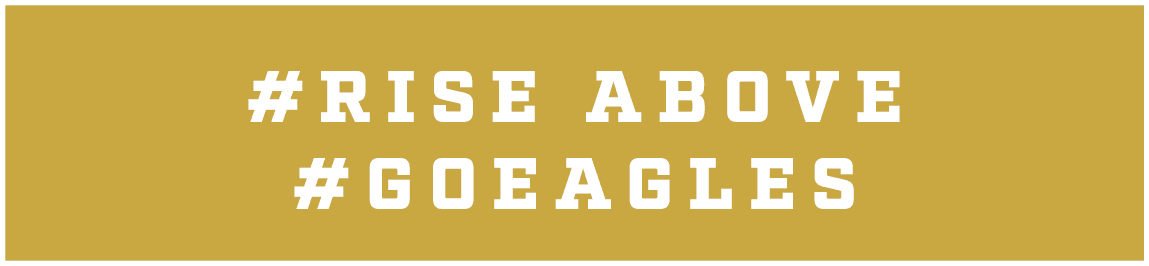 #Rise Above #goeagles