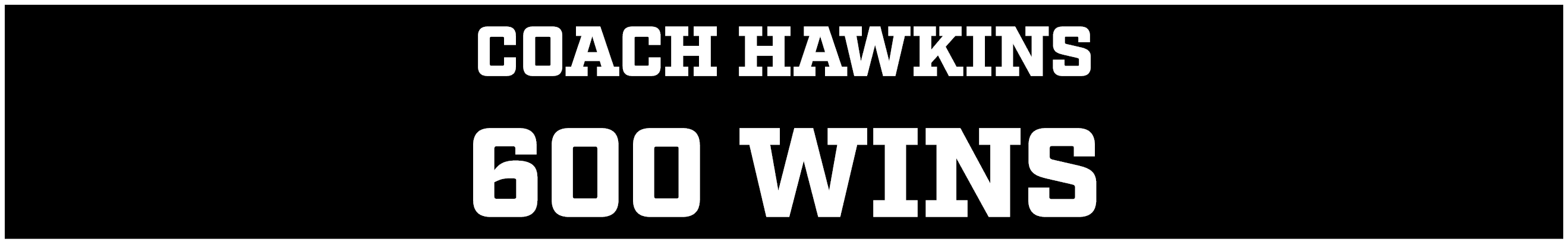  coach hawkins 600 wins 