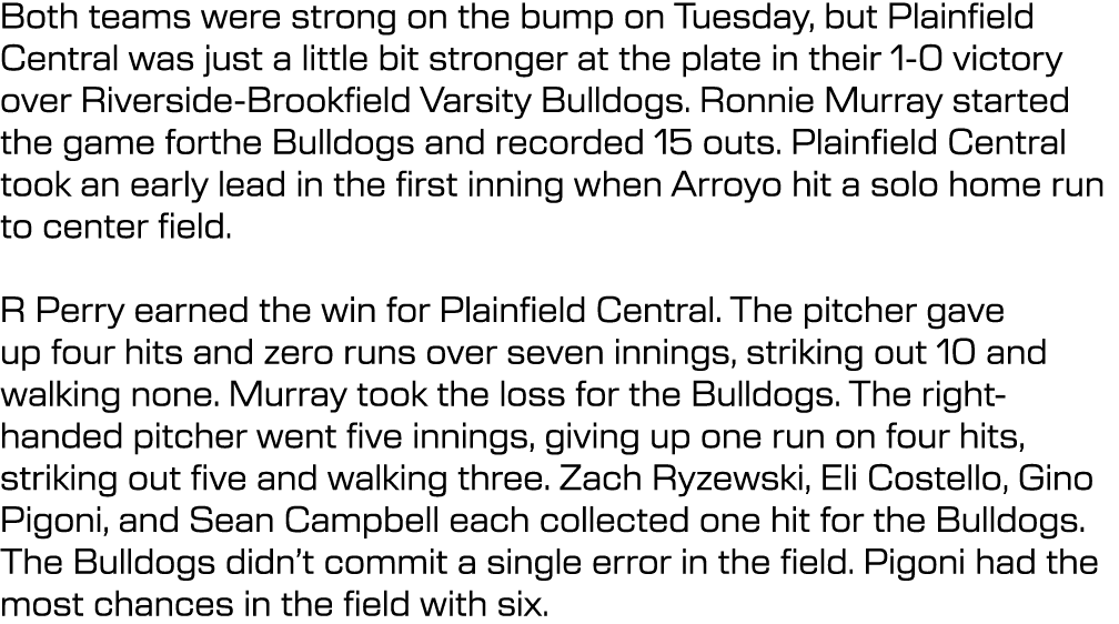 Both teams were strong on the bump on Tuesday, but Plainfield Central was just a little bit stronger at the plate in ...