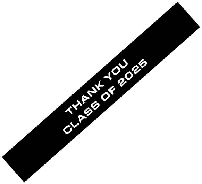 THANK YOU CLASS OF 2025