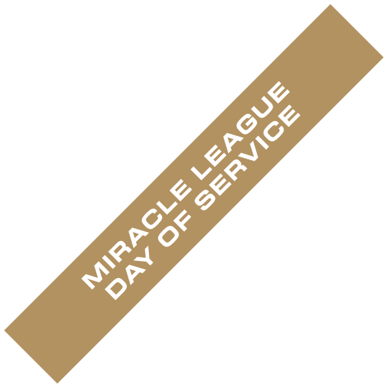 MIRACLE LEAGUE DAY OF SERVICE