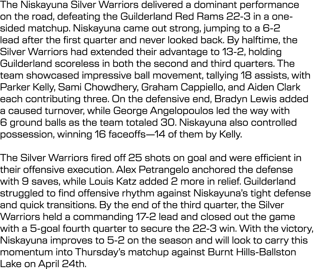 The Niskayuna Silver Warriors delivered a dominant performance on the road, defeating the Guilderland Red Rams 22-3 i...