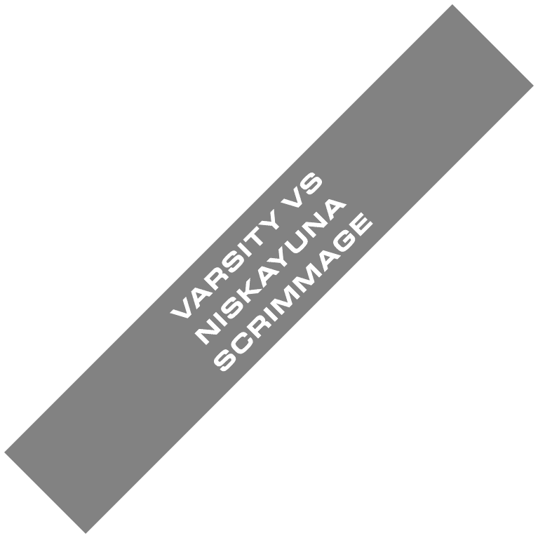 VARSITY VS NISKAYUNA SCRIMMAGE 