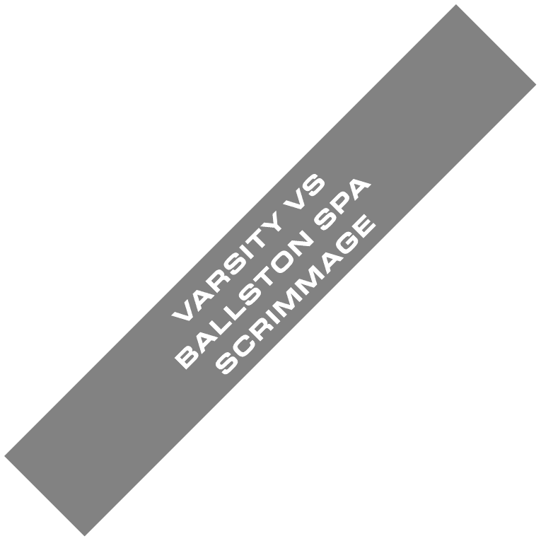 VARSITY VS BALLSTON SPA SCRIMMAGE
