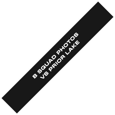 B SQUAD PHOTOS VS PRIOR LAKE