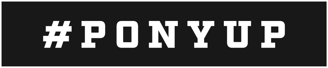 #ponyup 