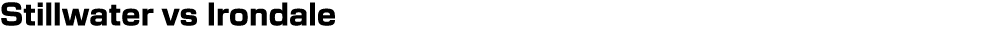 Stillwater vs Irondale 