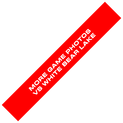 MORE GAME PHOTOS VS WHITE BEAR LAKE