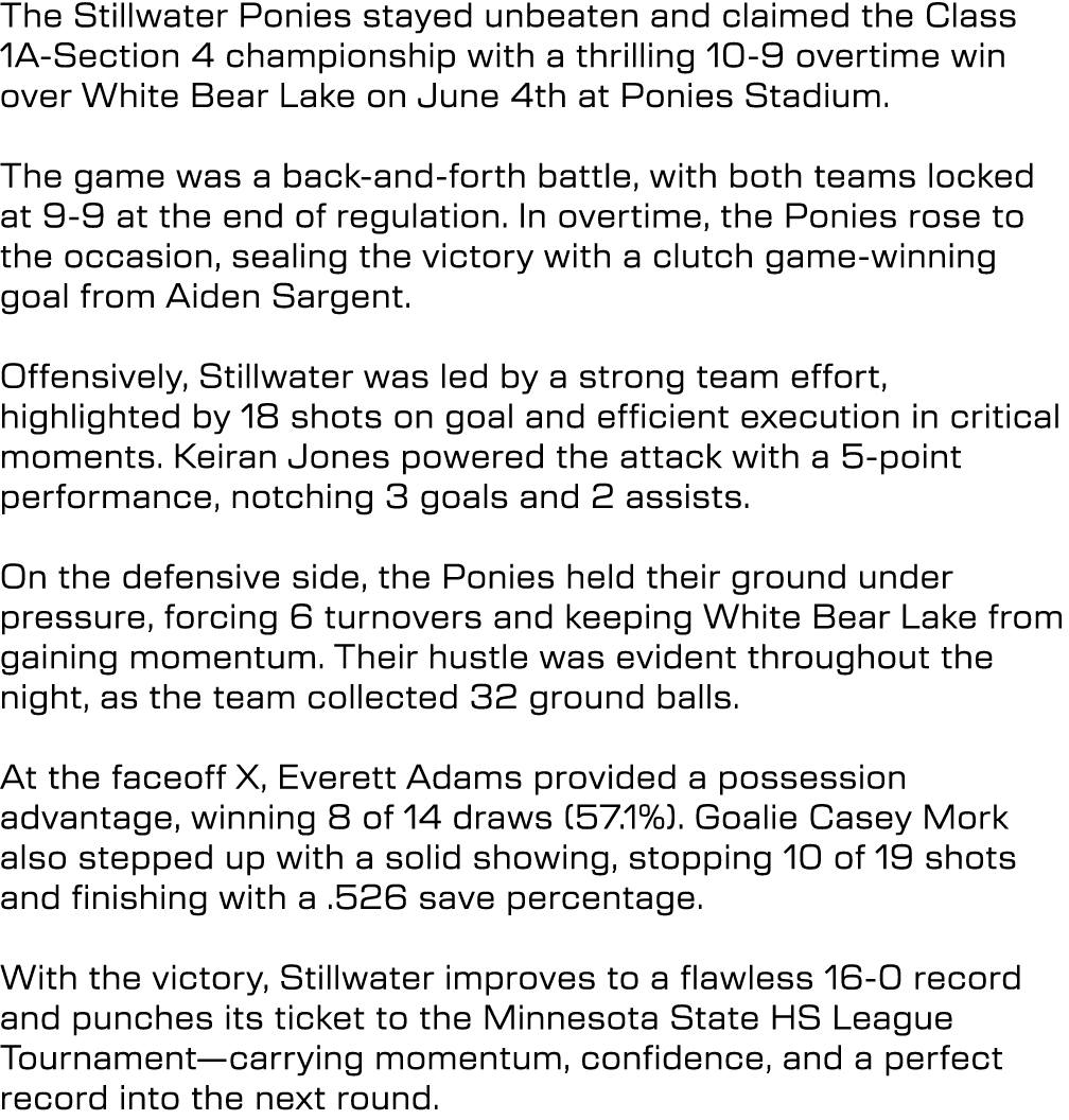 The Stillwater Ponies stayed unbeaten and claimed the Class 1A Section 4 championship with a thrilling 10 9 overtime ...