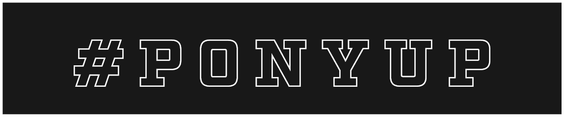 #ponyup 