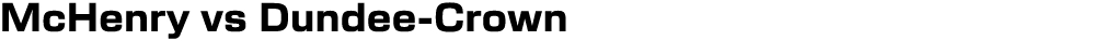 McHenry vs Dundee Crown
