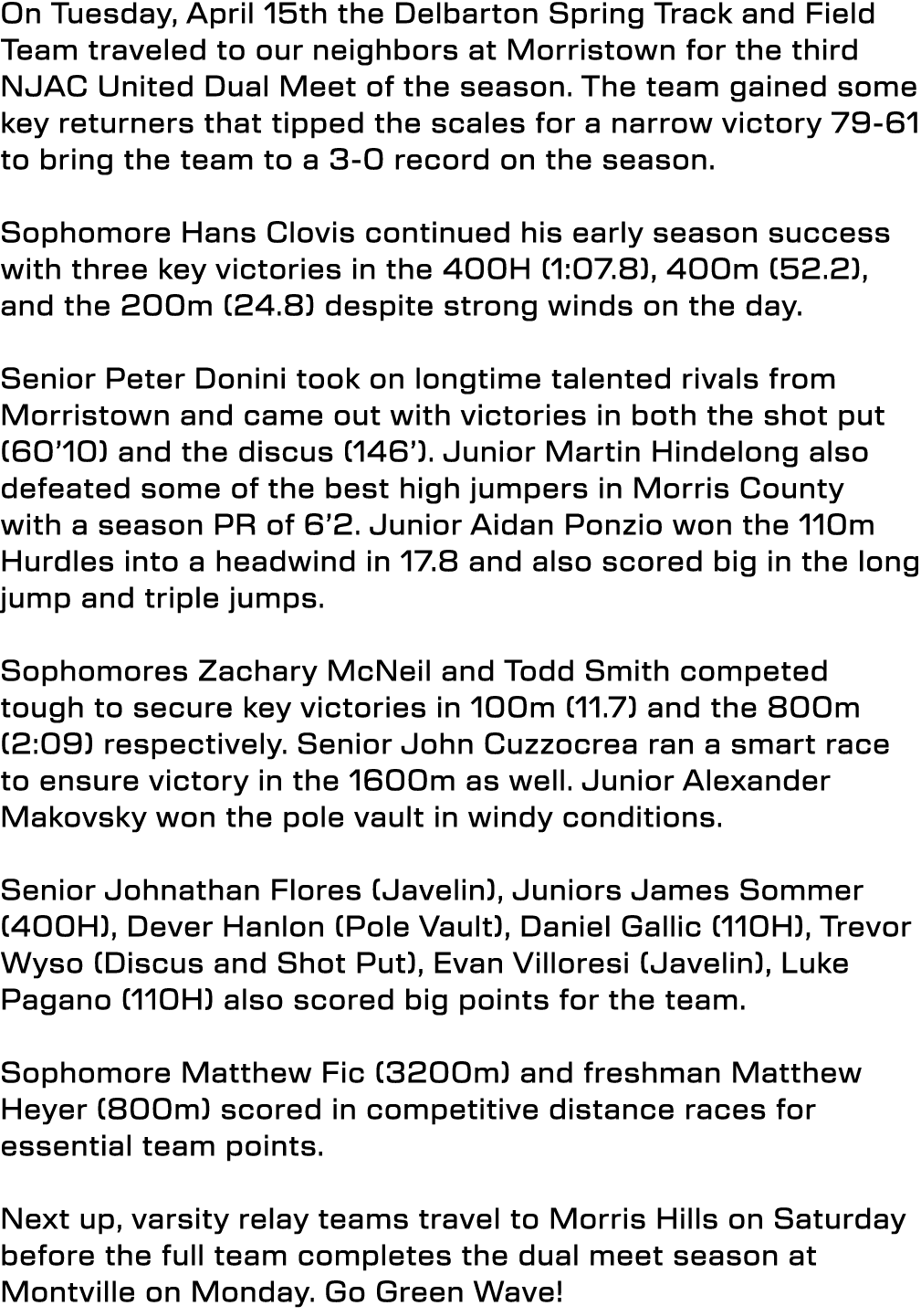 On Tuesday, April 15th the Delbarton Spring Track and Field Team traveled to our neighbors at Morristown for the thir...