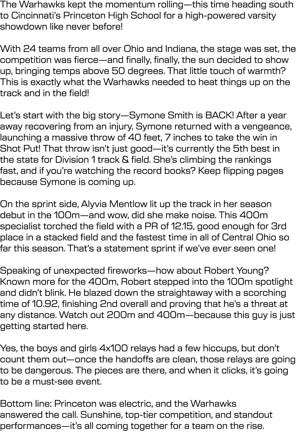 The Warhawks kept the momentum rolling—this time heading south to Cincinnati’s Princeton High School for a high power...