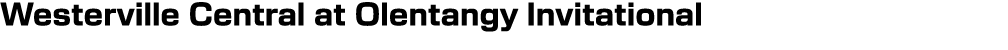 Westerville Central at Olentangy Invitational