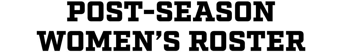 Post Season Women’s Roster