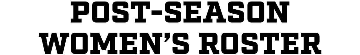 Post Season Women’s Roster
